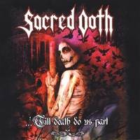 Sacred Oath : ...'Till Death Do Us Part